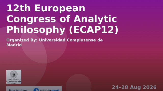 12th European Congress of Analytic Philosophy (ECAP12)