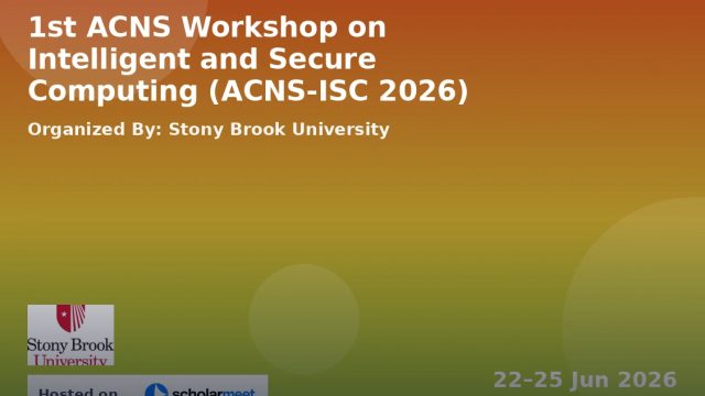 ACNS Workshop on Intelligent and Secure Computing (ACNS-ISC 2026)