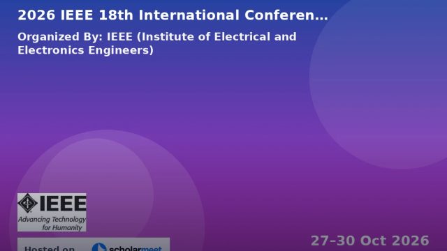 IEEE 18th International Conference on Solid-State and Integrated Circuit Technology (ICSICT 2026)