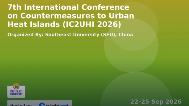 7th International Conference on Countermeasures to Urban Heat Islands (IC2UHI 2026)