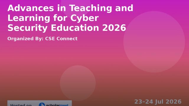 Advances in Teaching and Learning for Cyber Security Education 2026