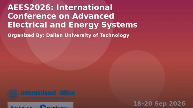 AEES2026: International Conference on Advanced Electrical and Energy Systems