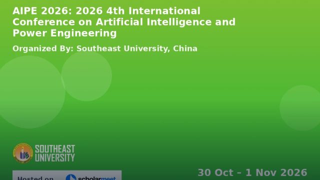 4th International Conference on Artificial Intelligence and Power Engineering (AIPE 2026)
