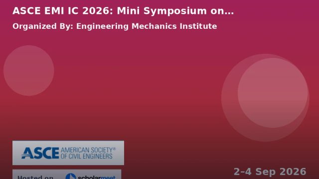 ASCE EMI IC 2026: Mini-Symposium on Optimizing Resilience and Robustness of Engineering Systems under Extreme Hazards