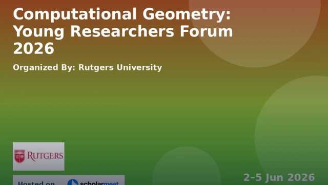 Computational Geometry: Young Researchers Forum 2026