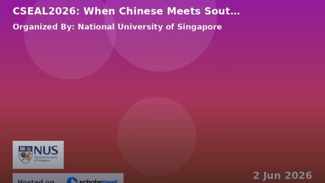 CSEAL2026: When Chinese Meets Southeast Asian Languages: Two Millennia of Continuous Language Contact