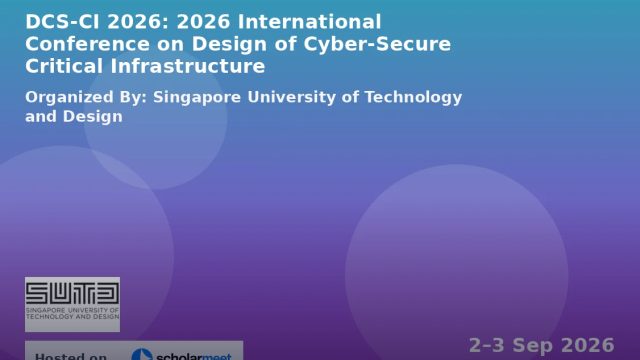 Design of Cyber-Secure Critical Infrastructure (DCS-CI) 2026