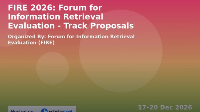 FIRE 2026: Forum for Information Retrieval Evaluation