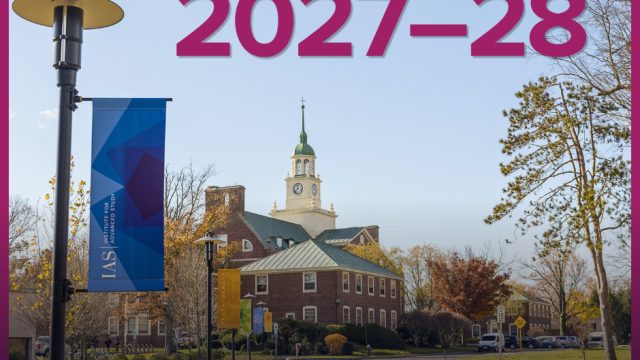 Institute for Advanced Study Memberships, 2027–28
