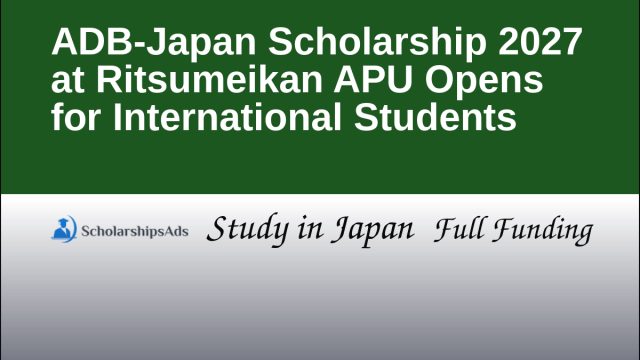ADB-Japan Scholarship Program 2027 at Ritsumeikan Asia Pacific University (APU)