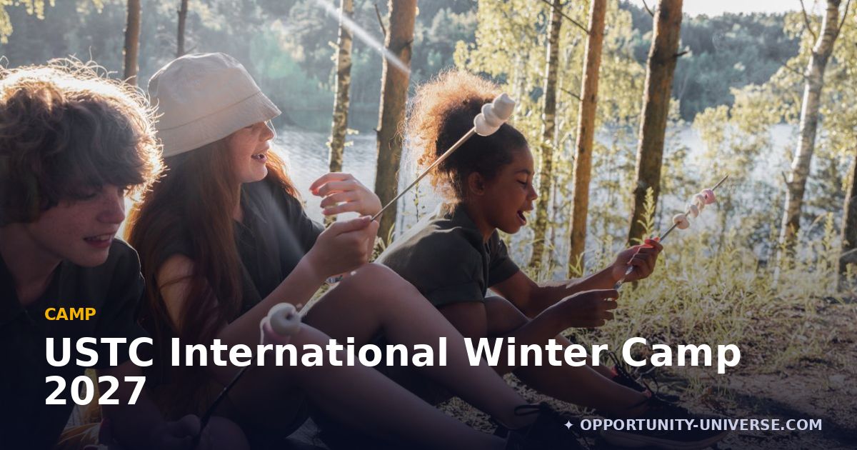 USTC International Winter Camp 2027 (Camp, deadline November 8, 2026 ...